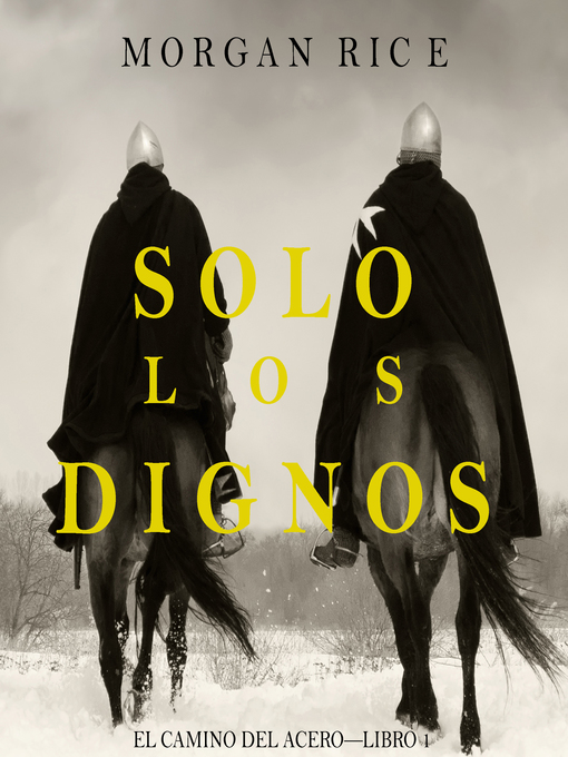 Title details for Solo los Dignos by Morgan Rice - Available